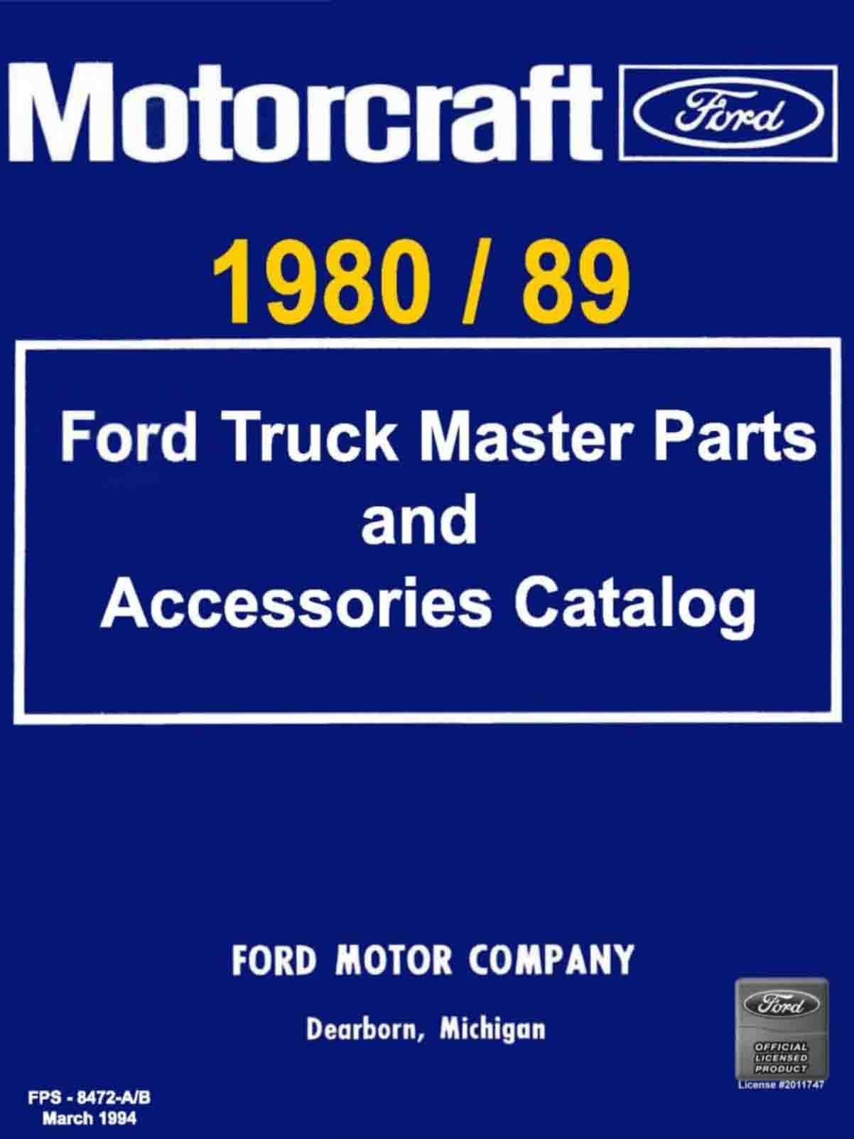 1980, 1981, 1982, 1983, 1984, 1985, 1986, 1987, 1988, and 1989 Ford Truck Parts Catalog