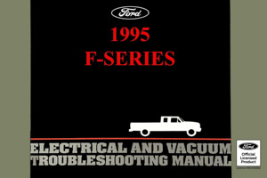 1995 ford f series f150 f250 f350 electrical vacuum troubleshooting manual evtm pdf download